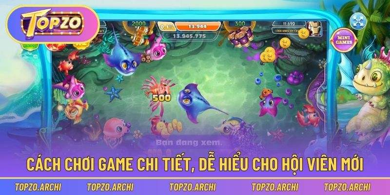 Cách chơi game chi tiết, dễ hiểu cho hội viên mới